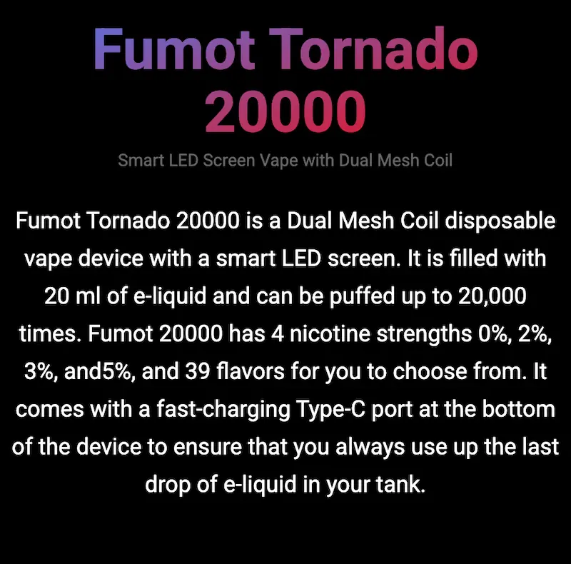 Details of Fumot RandM Tornado 20000 Figure 1