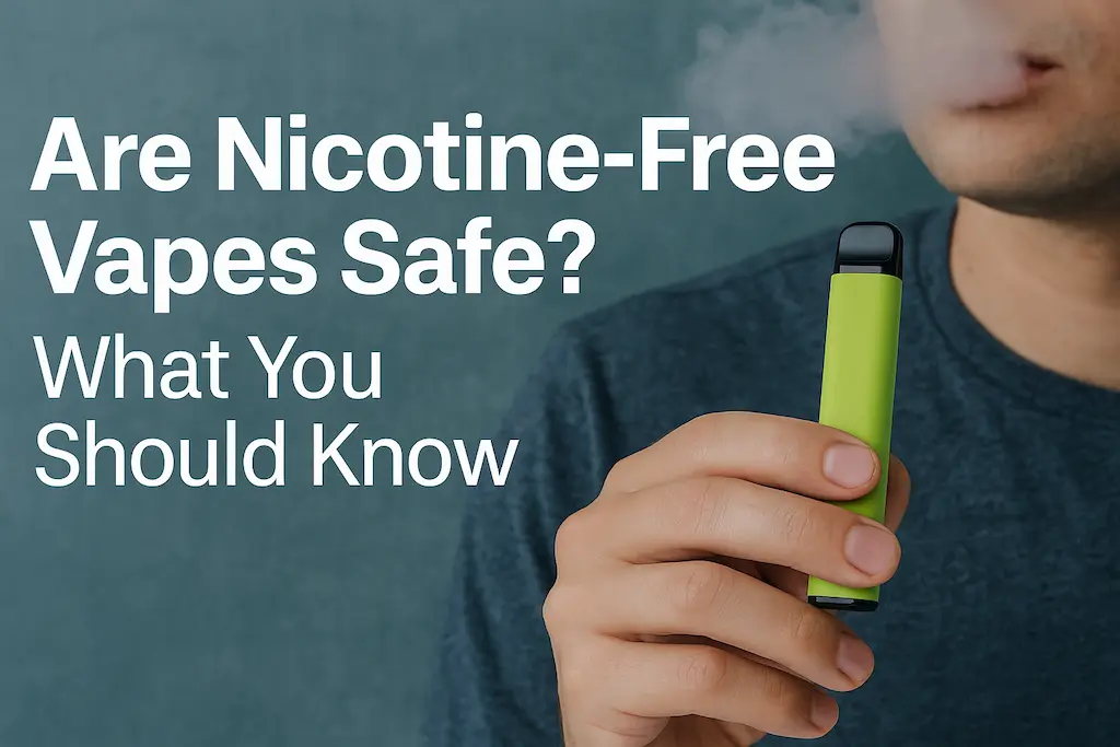 Are Nicotine-Free Vapes Safe? The Real Truth About 0% Nicotine Vaping 2 Nicotine-free vape device representing the question of whether 0% nicotine vaping is truly safe.