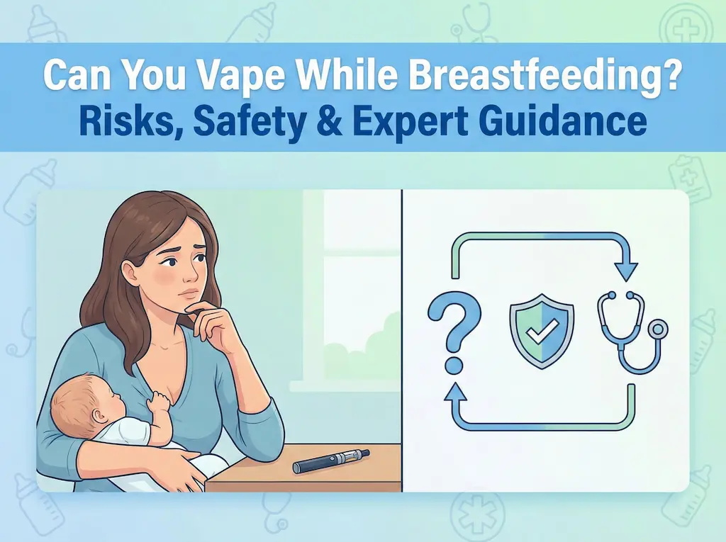 Can You Vape While Breastfeeding? Risks, Safety & Expert Guidance 10 Can you vape while breastfeeding risks and expert guidance